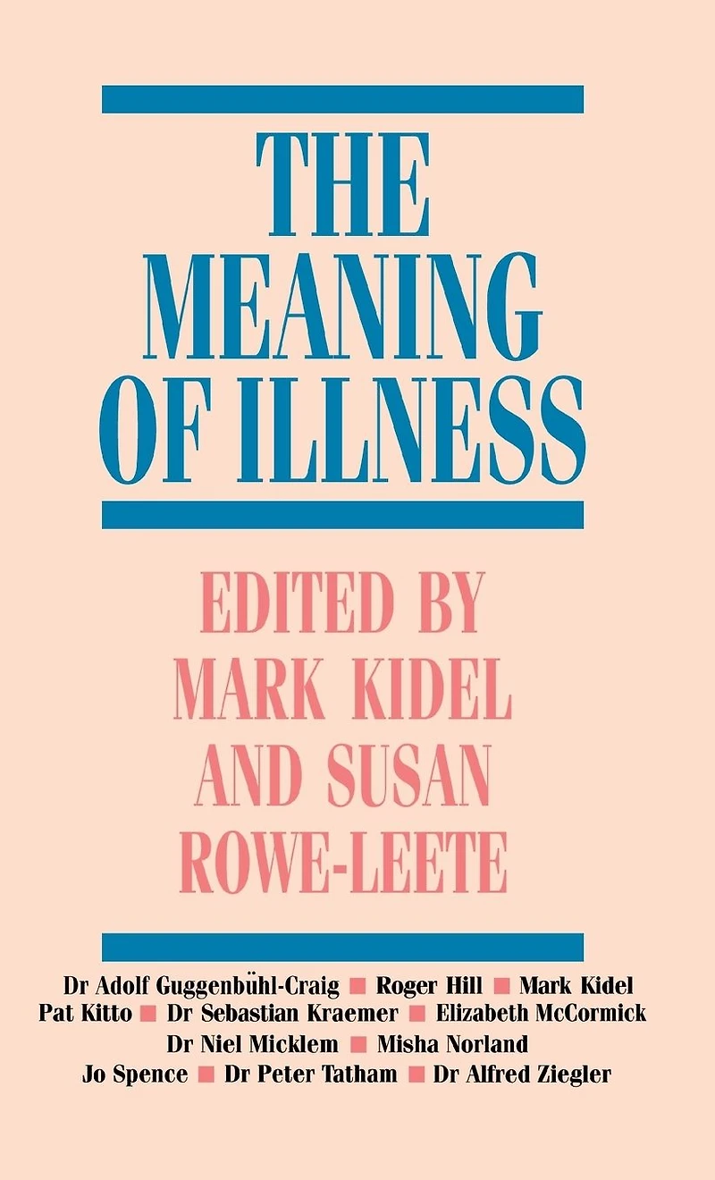The Meaning of Illness