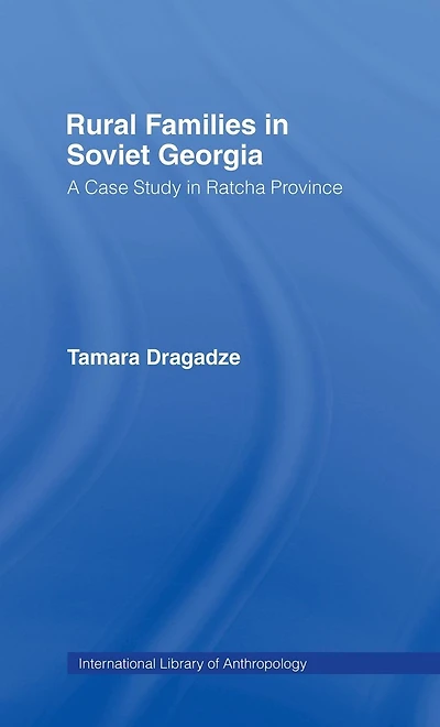Rural Families Soviet Georgia: A Case Study Ratcha Province