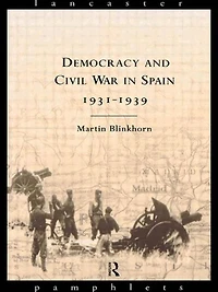 Democracy and Civil War Spain 1931-1939
