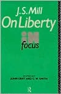 J. S. Mill's On Liberty Focus