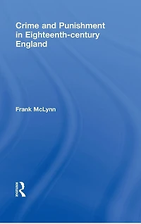 Crime and Punishment Eighteenth Century England