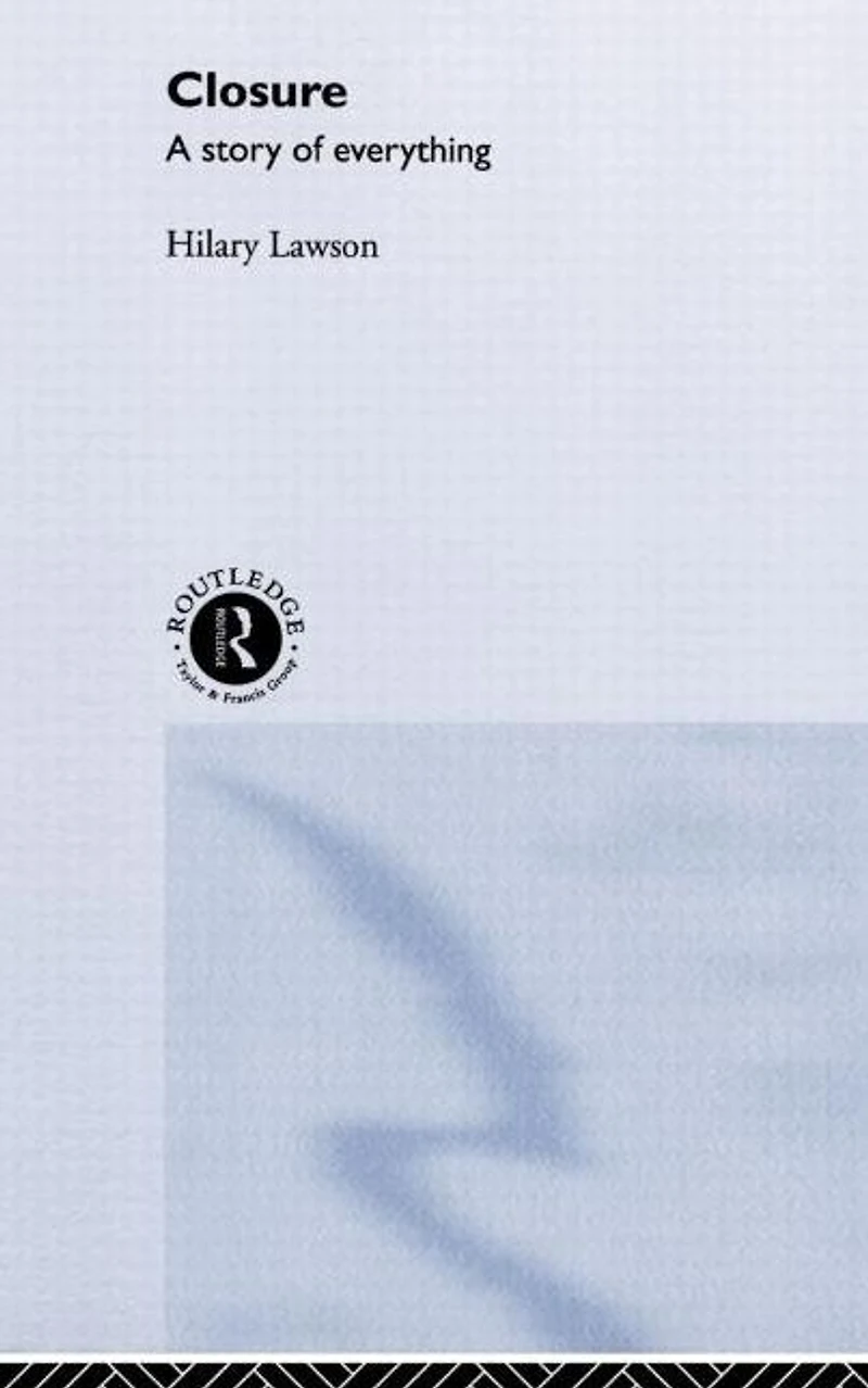 Closure: A Story of Everything