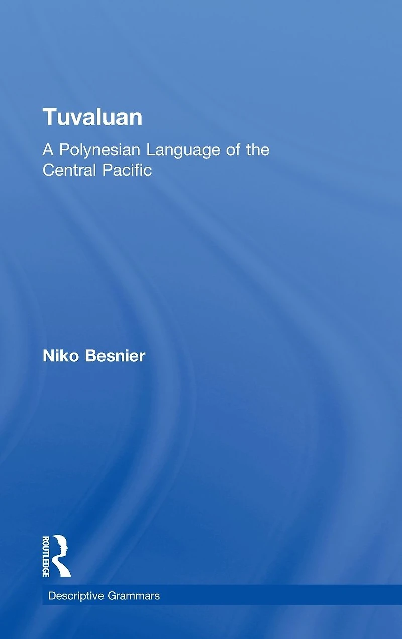 Tuvaluan: A Polynesian Language of the Central Pacific.