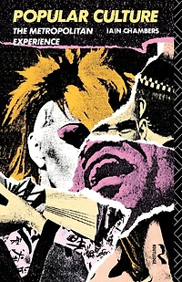 Popular Culture: The Metropolitan Experience