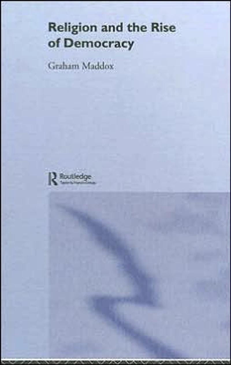 Religion and the Rise of Democracy