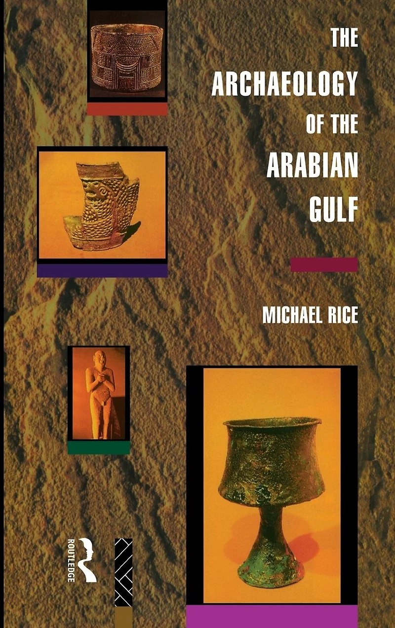 the Archaeology of Arabian Gulf