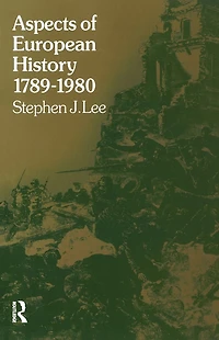 Aspects of European History 1789-1980