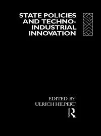 State Policies and Techno-Industrial Innovation