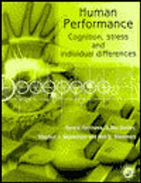 Human Performance: Cognition, Stress and Individual Differences