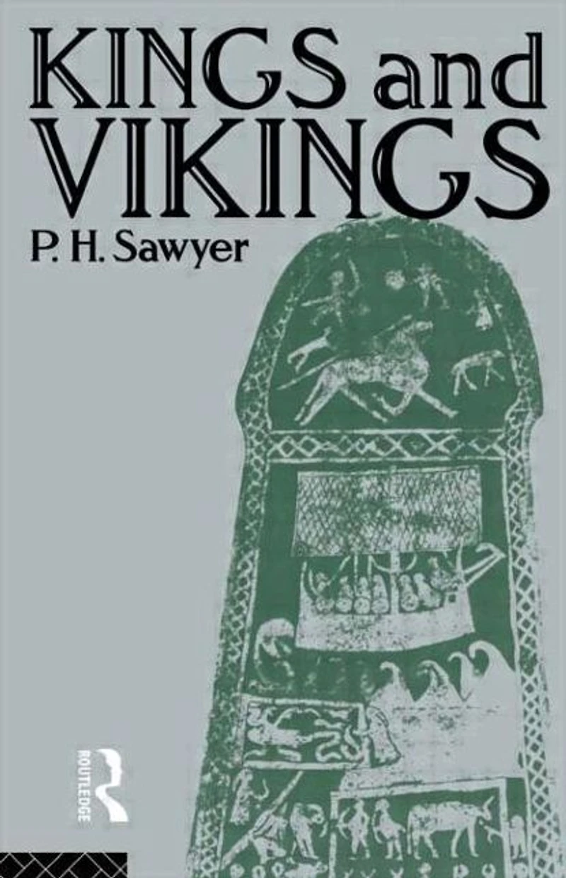 Kings and Vikings: Scandinavia Europe AD 700-1100