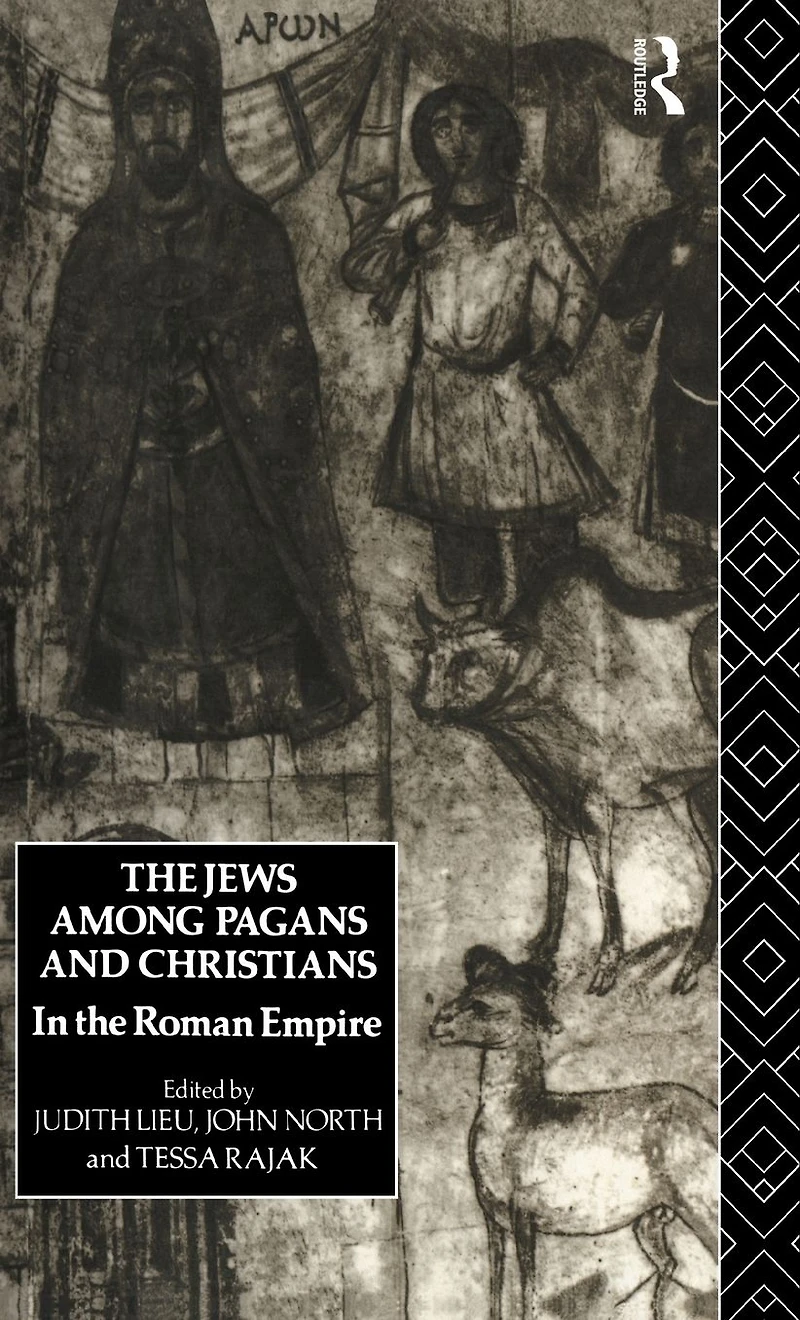 the Jews Among Pagans and Christians Roman Empire