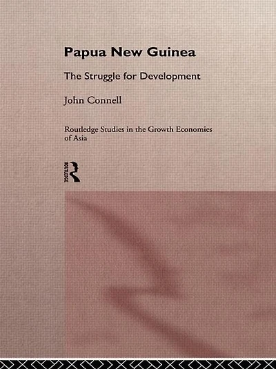 Papua New Guinea: The Struggle for Development