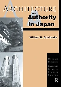Architecture and Authority Japan