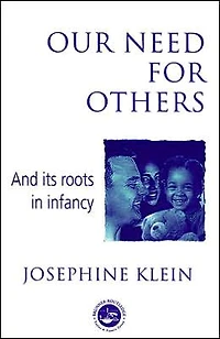 Our Needs for Others and Its Roots Infancy