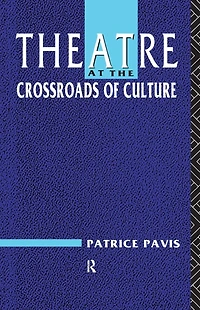 Theatre at the Crossroads of Culture