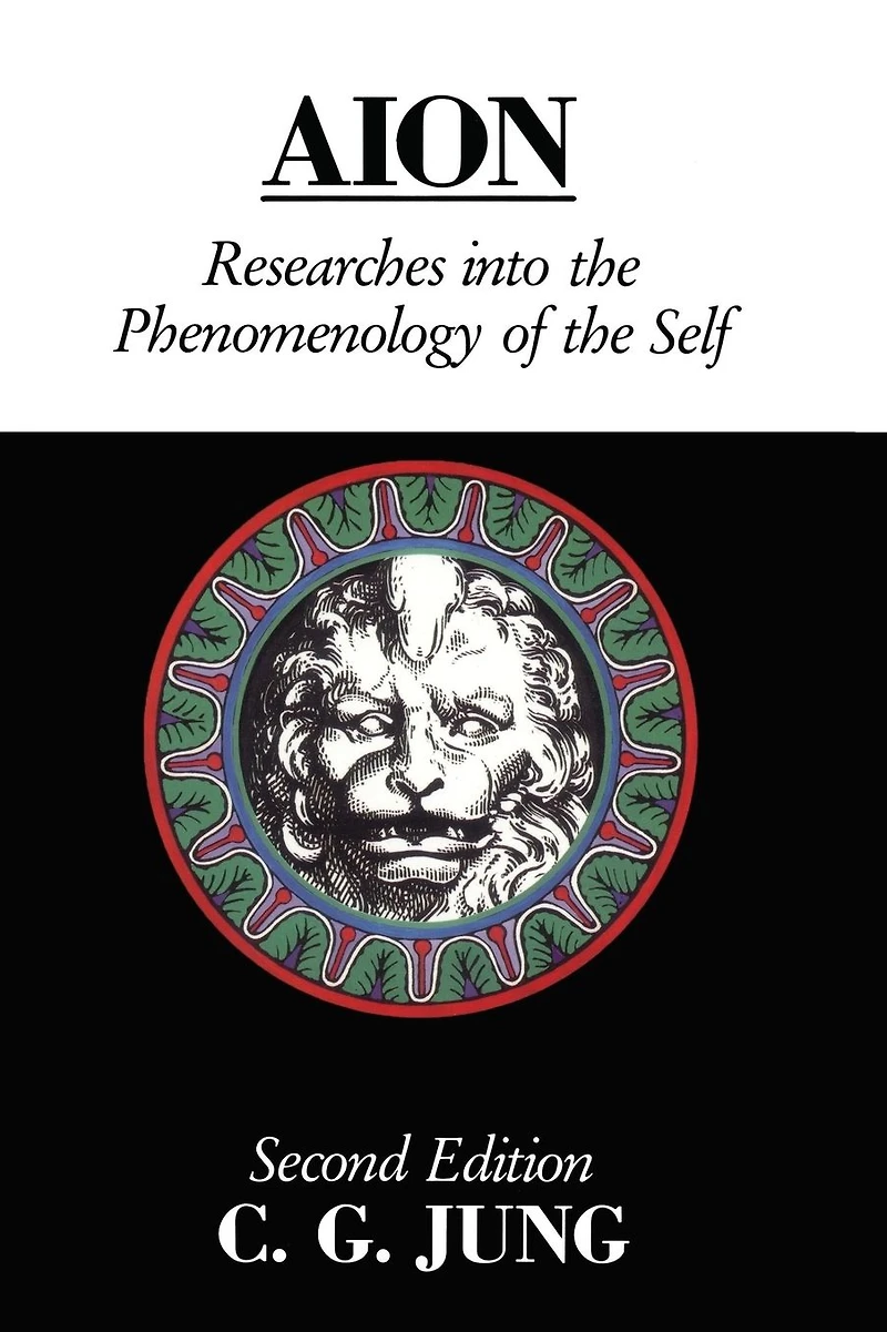 Aion: Researches into the Phenomenology of Self