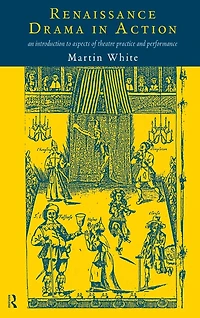 Renaissance Drama Action