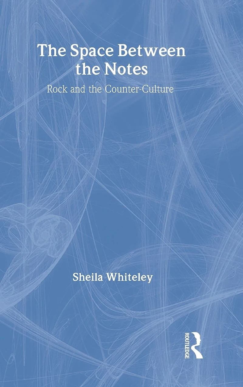 the Space Between Notes: Rock and Counter-Culture