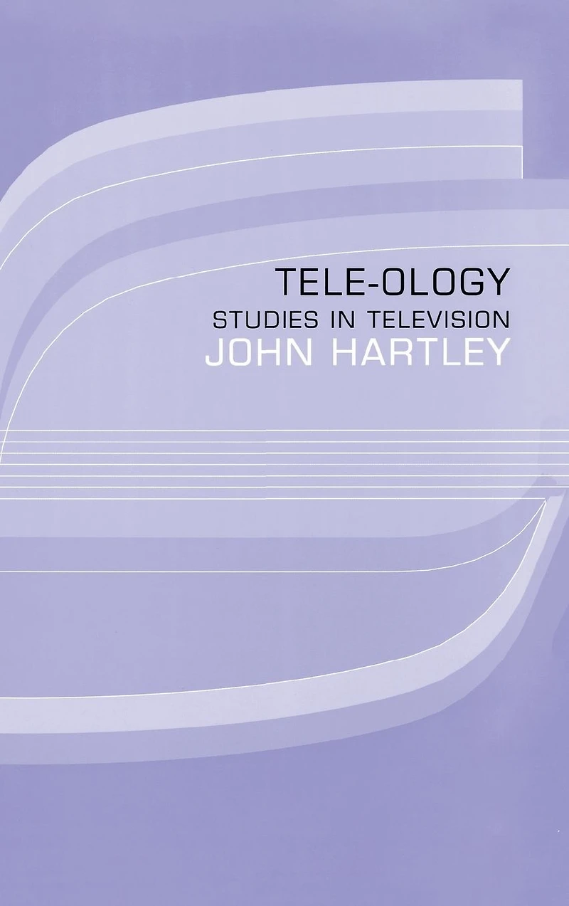 Tele-ology: Studies Television