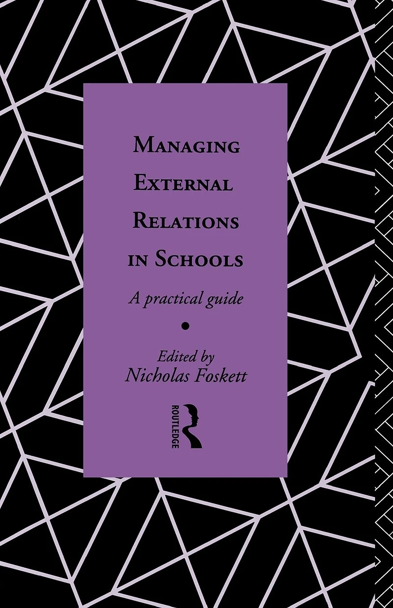 Managing External Relations Schools: A Practical Guide