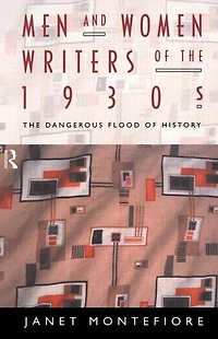 Men and Women Writers of The 1930s: Dangerous Flood History