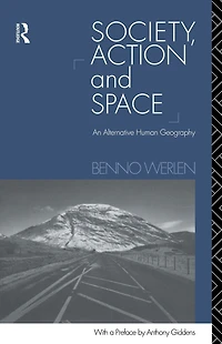 Society, Action and Space