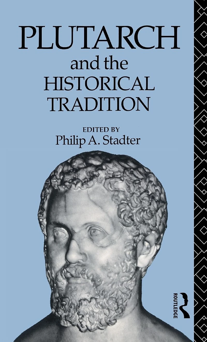Plutarch and the Historical Tradition
