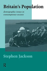 Britain's Population: Demographic Issues Contemporary Society