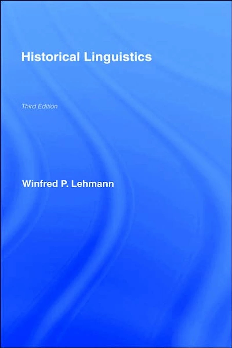 Historical Linguistics: An Introduction