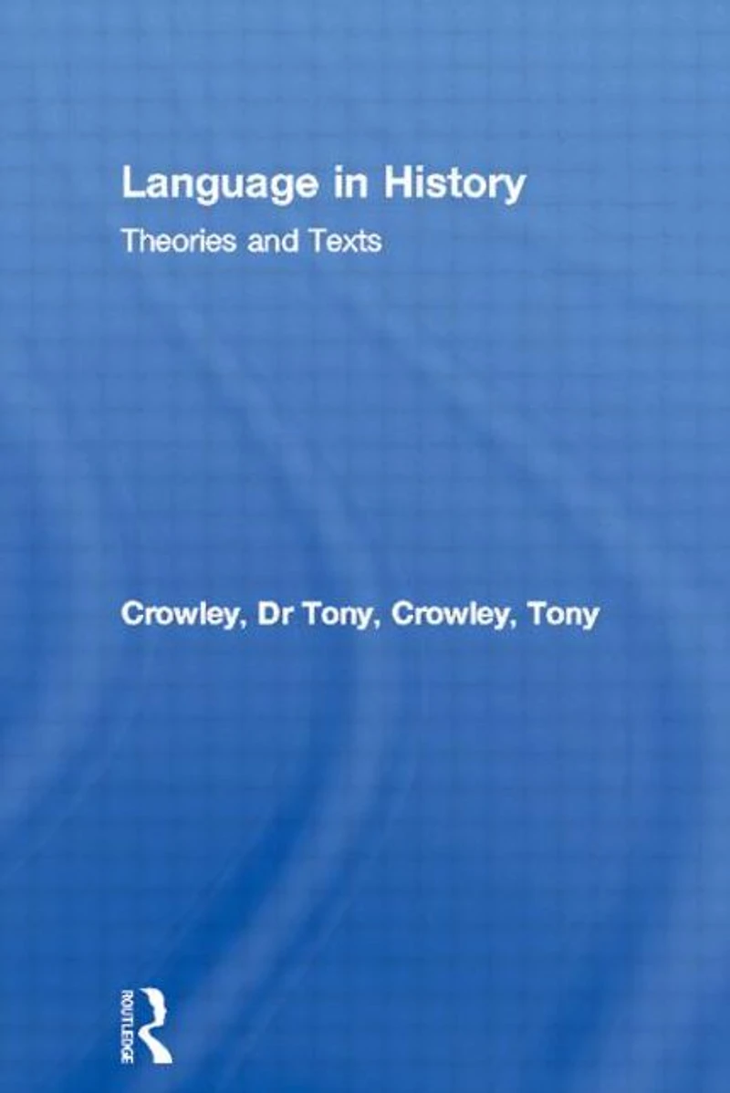 Language History: Theories and Texts