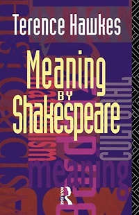 Meaning by Shakespeare