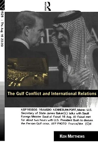 The Gulf Conflict and International Relations