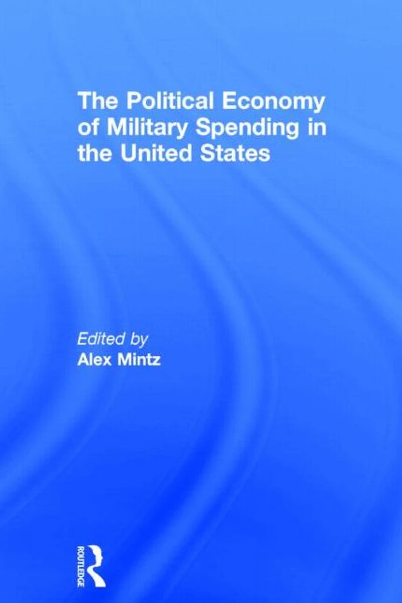 the Political Economy of Military Spending United States