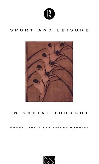 Sport and Leisure Social Thought