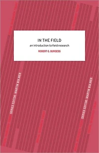 the Field: An Introduction to Field Research