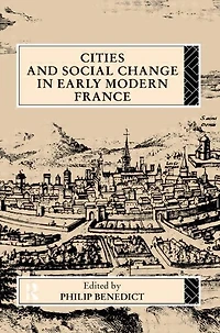 Cities and Social Change Early Modern France