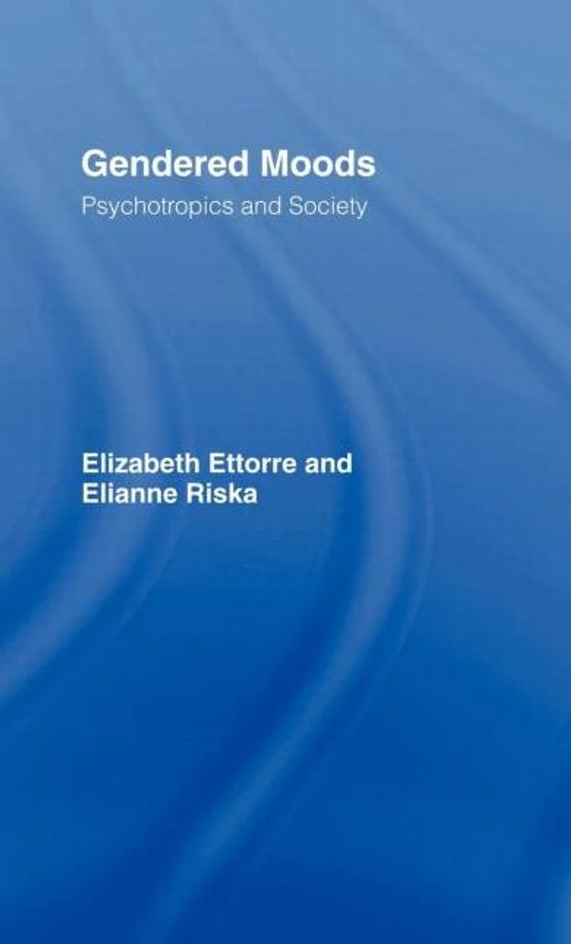 Gendered Moods: Psychotropics and Society