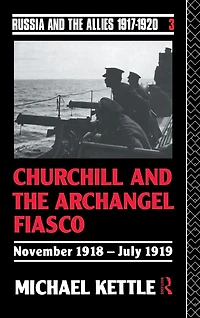 Churchill and the Archangel Fiasco