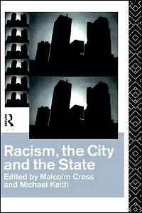 Racism, the City and State