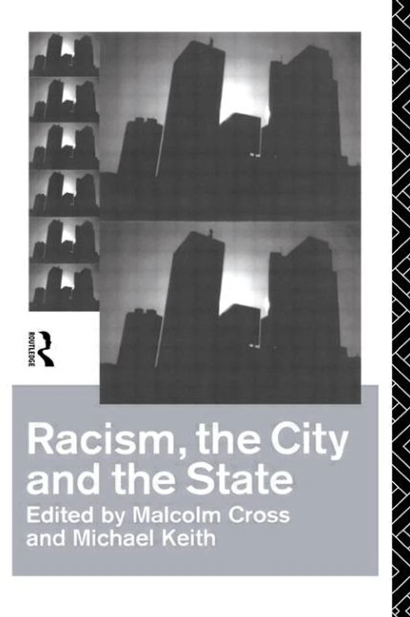 Racism, the City and State