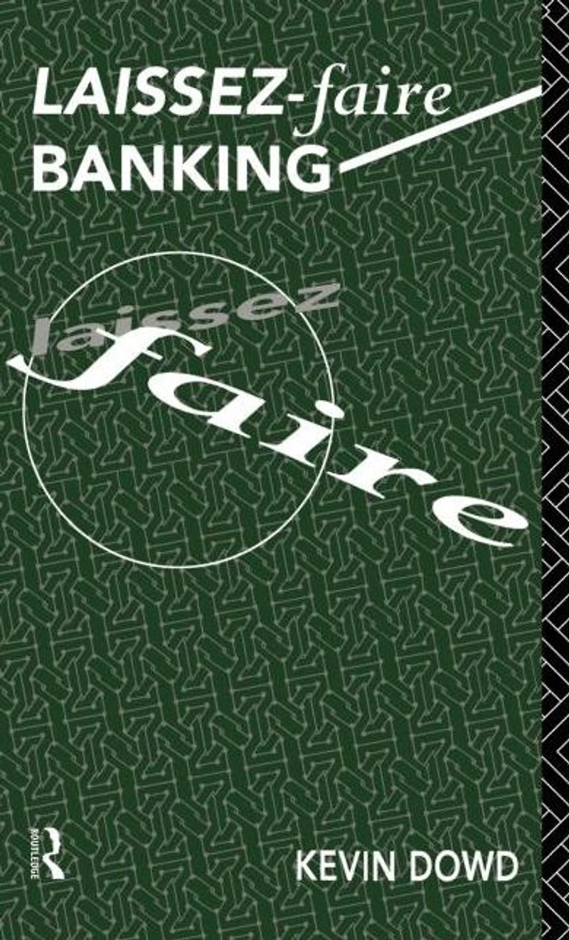 Laissez Faire Banking