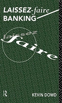 Laissez Faire Banking