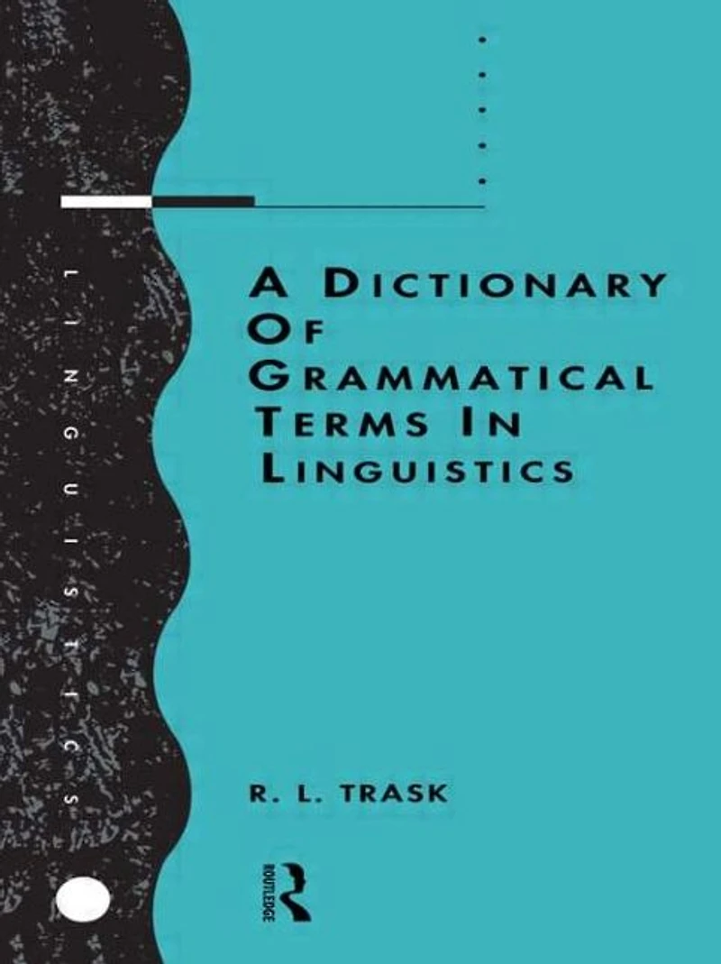 A Dictionary of Grammatical Terms Linguistics