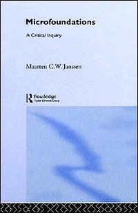 Microfoundations: A Critical Inquiry
