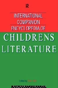 International Companion Encyclopedia of Children's Literature