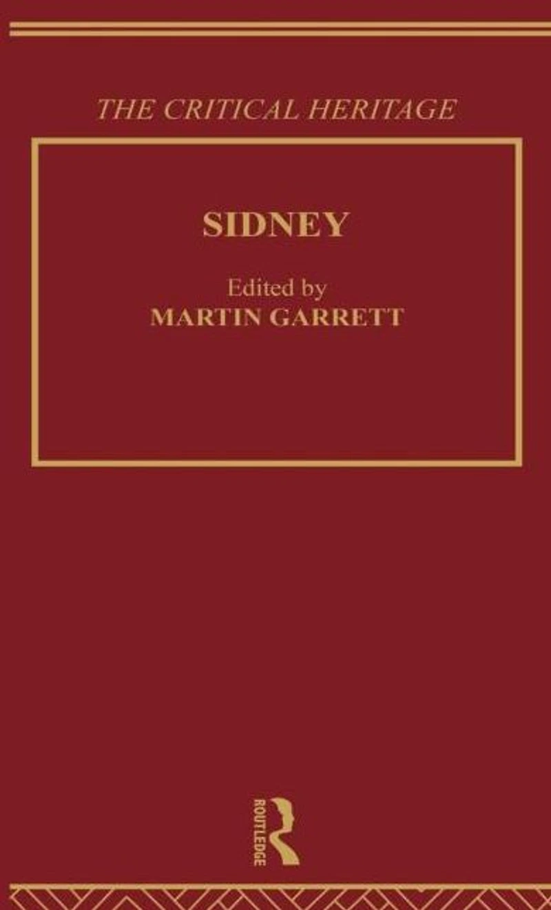 Sidney: The Critical Heritage