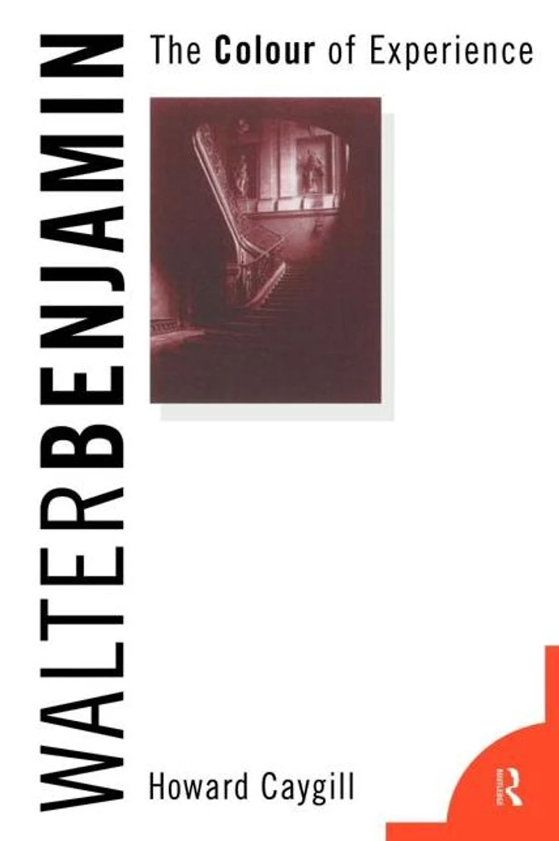 Walter Benjamin: The Colour of Experience