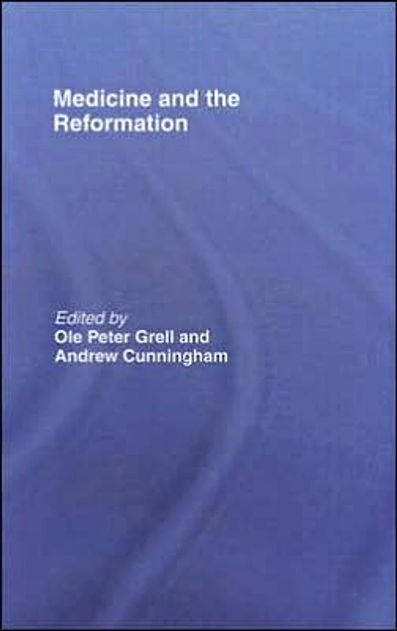 Medicine and the Reformation