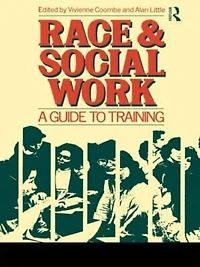 Race and Social Work: A guide to training