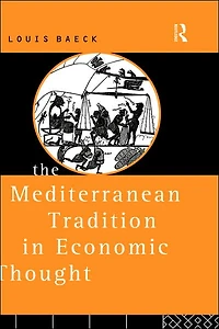 The Mediterranean Tradition Economic Thought